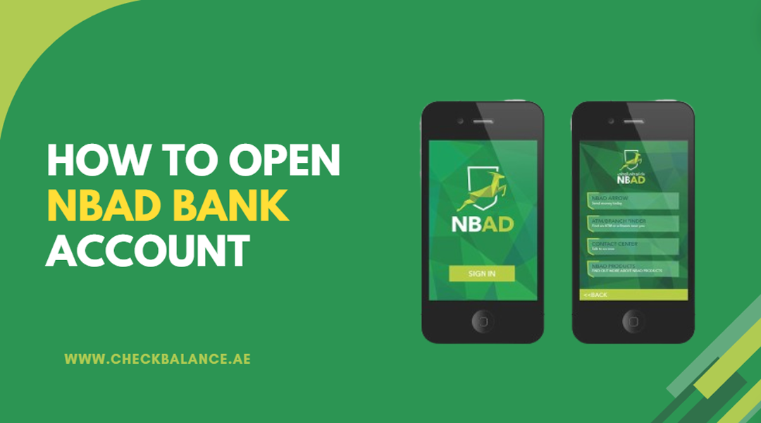 Open a NBAD Bank Account in the UAE (Easy Steps)