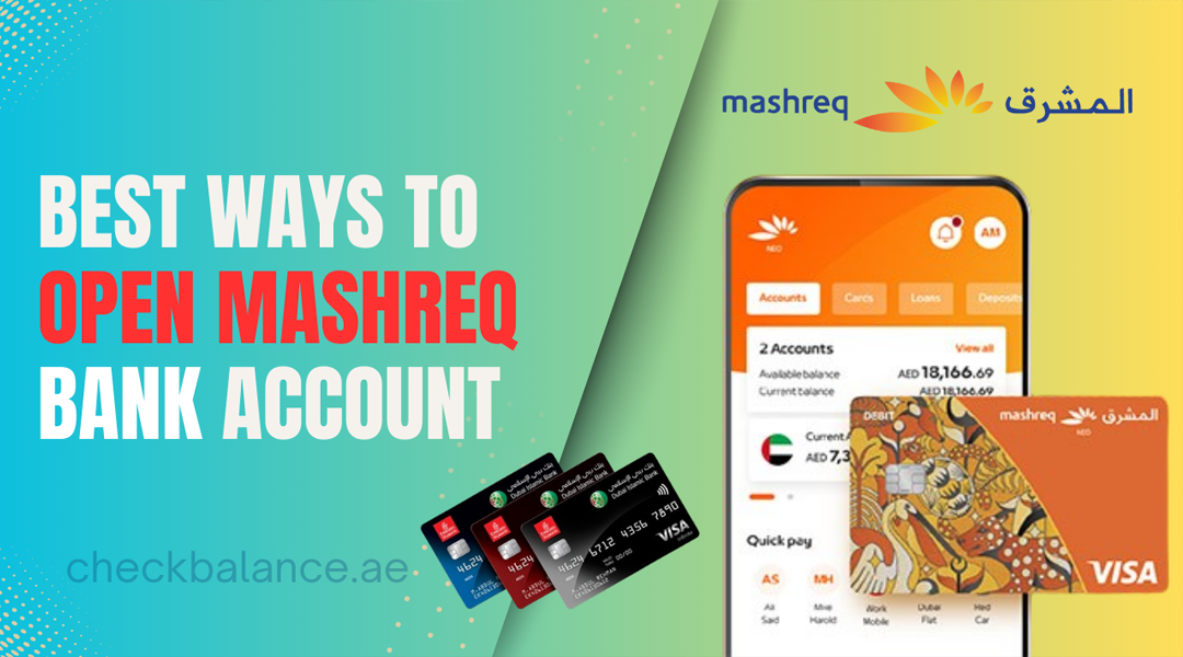 Open Mashreq Bank Account in the UAE (Easy Steps)